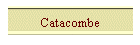 Catacombe