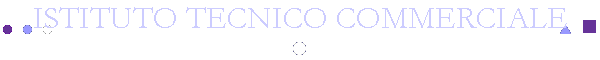 ISTITUTO TECNICO COMMERCIALE